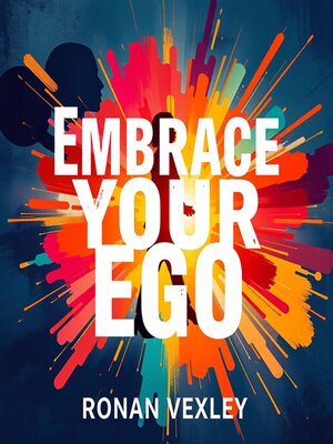 cover image of Embrace Your Ego